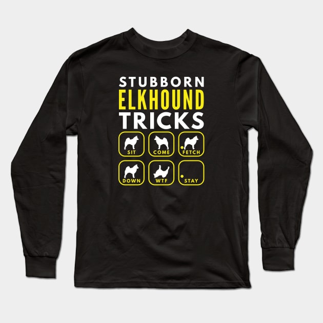 Stubborn Norwegian Elkhound Tricks - Dog Training Long Sleeve T-Shirt by DoggyStyles